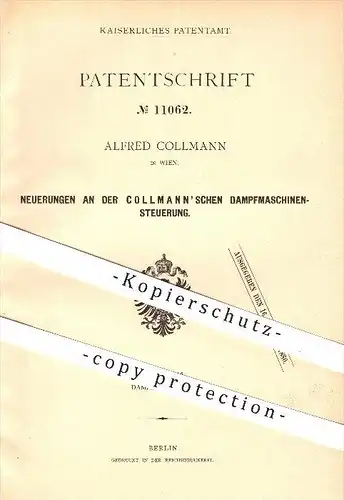 original Patent - Alfred Collmann in Wien , 1880 , Collmann'sche Dampfmaschinen - Steuerung , Dampfmaschine , Dampf !!!