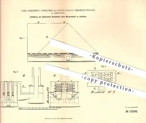 original Patent - Carl F. Liebscher , Franz G. H. Broche , Dresden , 1880, Wassergehalt von Braunkohle , Kohle , Bergbau