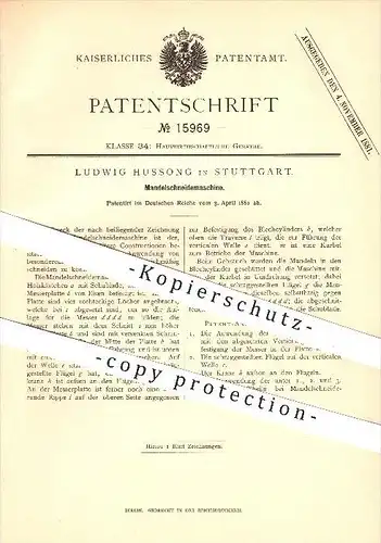 original Patent - Ludwig Hussong in Stuttgart , 1881 , Mandelschneidemaschine , Mandeln , Haushalt , Hauswirtschaft !!!