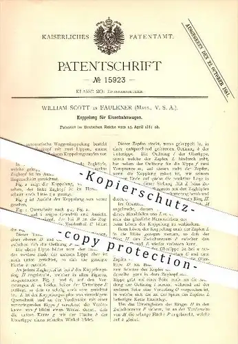 original Patent - William Scott , Faulkner , USA , 1881, Kupplung für Eisenbahnen , Eisenbahn , Lokomotive , Fahrzeugbau