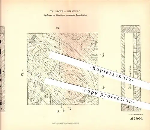 original Patent - Th. Groke in Merseburg , 1893 , Herstellung bemusterter Zementplatten , Zement , Ornament , Fliesen !!