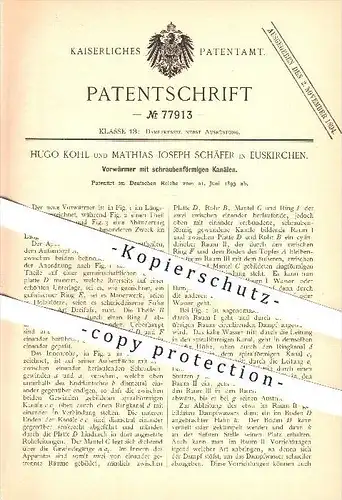 original Patent - Hugo Kohl & Mathias Joseph Schäfer , Euskirchen , 1893 , Vorwärmer , Dampfkessel , Dampfmaschinen !!!