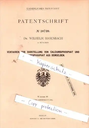 Original Patent - Dr. Wilhelm Hasenbach in München , 1880 , Darstellung von Calciumbiphosphat !!!