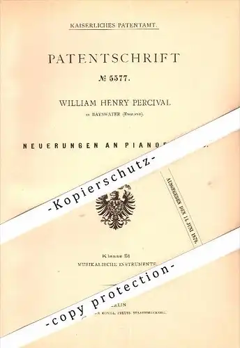 Original Patent - W.H. Percival in Bayswater , England , 1878 , Pianoforte , Piano , Klavier , London !!!
