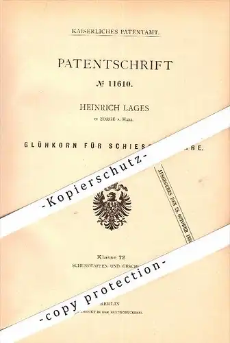 Original Patent - Heinrich Lages in Zorge a. Harz , 1880 , Glühkorn für Gewehr , Waffe , Walkenried !!!