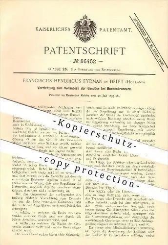 original Patent - Franciscus Hendricus Eydman in Delft , Holland , 1895 , Gasdüse am Bunsenbrenner , Brenner , Gas !!!