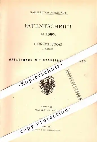 Original Patent - Heinrich Joos in Landau , 1880 , stossfreier Wasserhahn , Heizungsbau , Sanitär , Klempner !!!