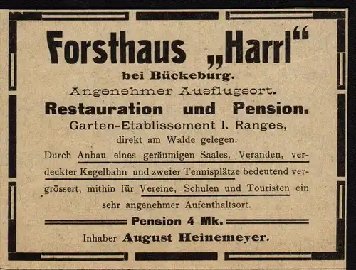 original Werbung - 1906 - Forsthaus "Harrl" b. Bückeburg , August Heinemeyer , Restaurant , Pension !!!