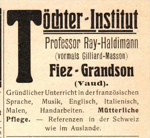 original Werbung - 1906 - Töchter-Institut , Prof. Ray-Haldimann in Fiez - Grandson , Vaud !!!