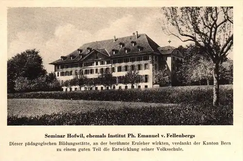 original Werbung - 1947 - Seminar Hofwil , Institut Ph. Emanuel von Fellenbergs , Münchenbuchsee !!!