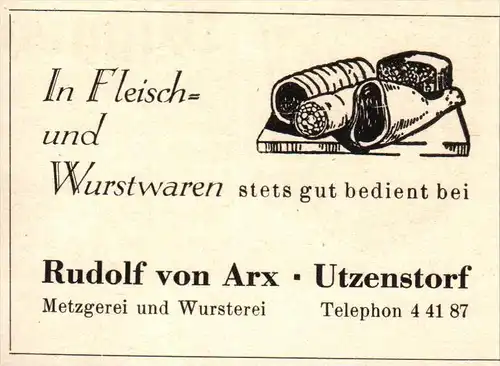 original Werbung - 1947 - Rudolf von Arx in Utzenstorf , Fleisch- und Wurstwaren !!!