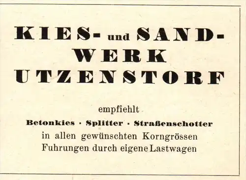 original Werbung - 1947 - Kies- und Sandwerk in Utzenstorf !!!