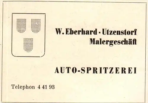 original Werbung - 1947 - W. Eberhard in Utzenstorf , Malergeschäft , Auto-Spritzerei !!!
