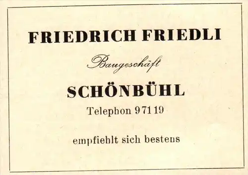 original Werbung - 1947 - Friedrich Friedli in Schönbühl - Bern , Baugeschäft !!!