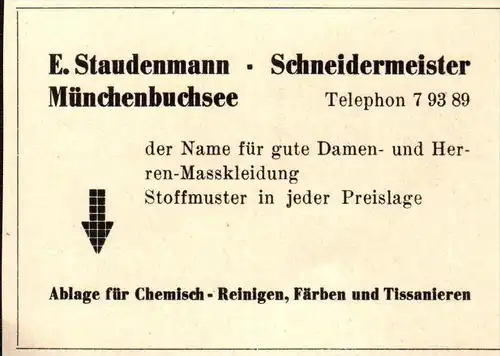 original Werbung - 1947 - E. Staudenmann in Münchenbuchsee , Schneider !!!