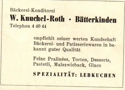 original Werbung - 1947 - W. Knuchel-Roth in Bätterkinden , Bäckerei , Konditorei , Lebkuchen !!!