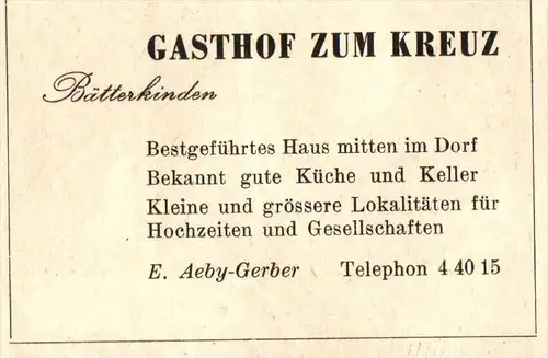 original Werbung - 1947 - Gasthof zum Kreuz in Bätterkinden , E. Aeby-Gerber , Hotel !!!