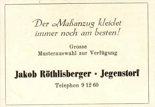 original Werbung - 1947 - Jakob Röthlisberger in Jegenstorf , Maßanzüge , Schneider !!!