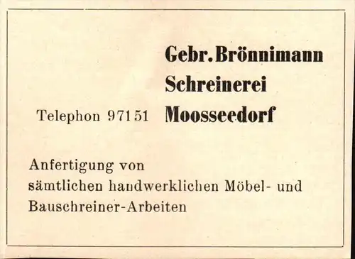 original Werbung - 1947 - Gerbüder Brönnimann in Mosseedorf , Schreinerei !!!