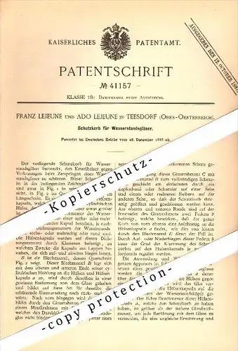 Original Patent - Franz Lejeune in Teesdorf , Oberösterreich , 1886 , Schutzkorb für Wasserstandsgläser !!!