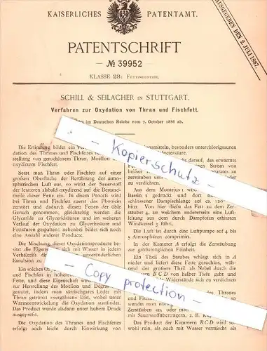 Original Patent - Schill & Seilacher in Stuttgart , 1886 , Oxydation von Thran und Fischfett !!!
