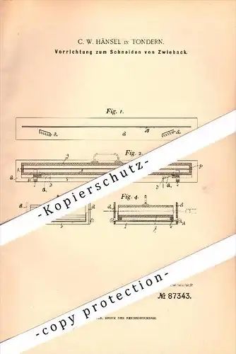 Original Patent - C.W. Hänsel in Tondern , 1896 , Vorrichtung zum Schneiden von Zwieback , Tønder !!!