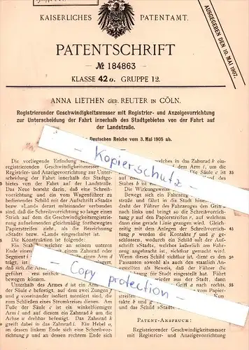 Original Patent - Anna Liethen geb. Reuter in Cöln , 1905 , Geschwindigkeitsmesser , Köln !!!