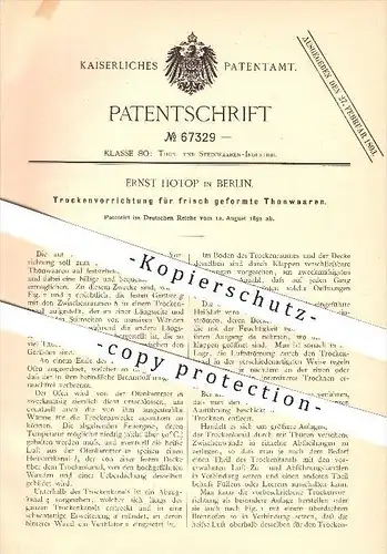 original Patent - Ernst Hotop in Berlin , 1892 , Trocknen von frisch geformten Tonwaren , Keramik , Töpfer !!!