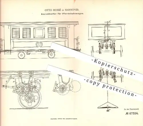 original Patent - Otto Hossé in Hannover , 1892 , Anziehhelfer für Pferdebahnwagen , Eisenbahn , Bremse , Fahrzeugbau !!