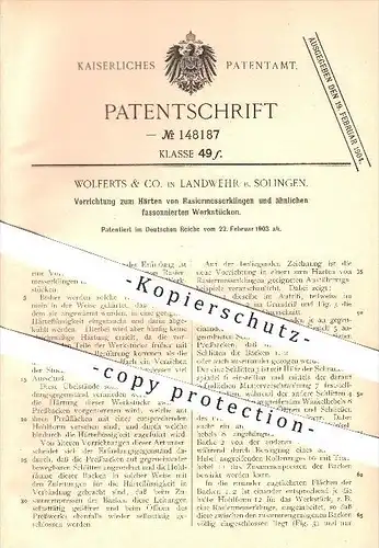 original Patent - Wolferts & Co. in Landwehr b. Solingen , 1903, Härten von Rasiermesserklingen , Rasierklingen , Messer