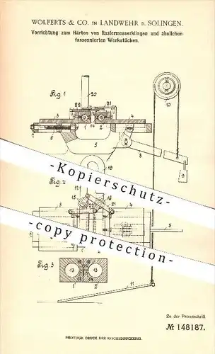 original Patent - Wolferts & Co. in Landwehr b. Solingen , 1903, Härten von Rasiermesserklingen , Rasierklingen , Messer