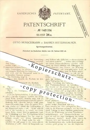 original Patent - Otto Hurschmann in Barmen-Rittershausen , 1902 , Spiritusgasbrenner , Gasbrenner , Gas , Spiritus !!
