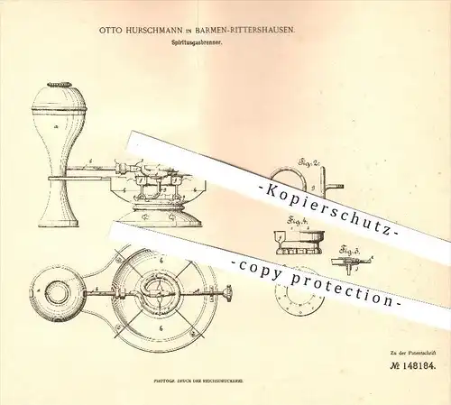 original Patent - Otto Hurschmann in Barmen-Rittershausen , 1902 , Spiritusgasbrenner , Gasbrenner , Gas , Spiritus !!