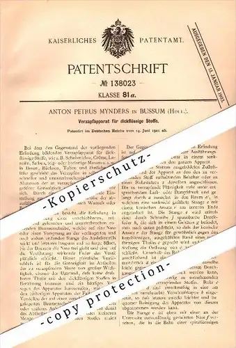 Original Patent - Anton Mynders in Bussum , Holland , 1901 , Apparat für flüssige Stoffe , Creme , Salbe , Lanolin !!!