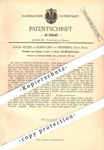 Original Patent -Louis Vetter in Schniegling b. Nürnberg , 1886 , Plombe aus Pappe , Doos !!!