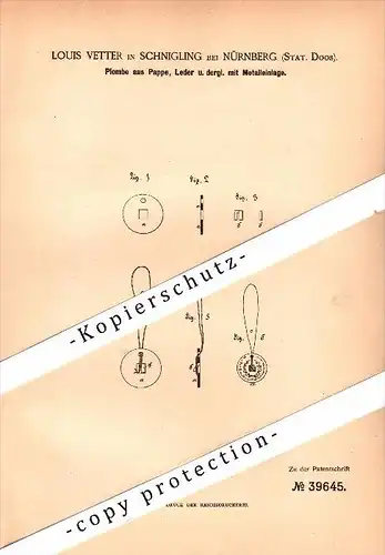 Original Patent -Louis Vetter in Schniegling b. Nürnberg , 1886 , Plombe aus Pappe , Doos !!!