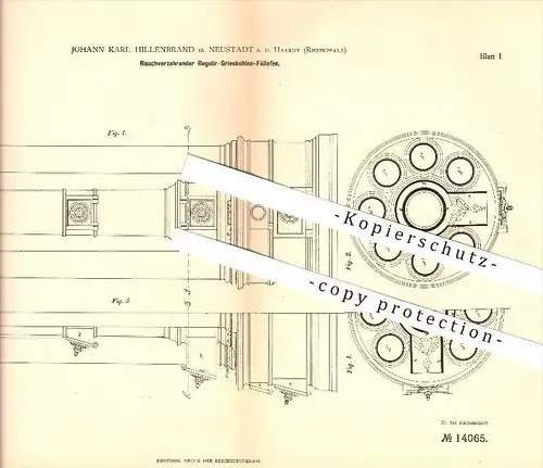 original Patent - Johann K. Hillenbrand in Neustadt a. D. Haardt , 1880 , Regulier-Grieskohlen-Füllofen , Ofen , Heizung