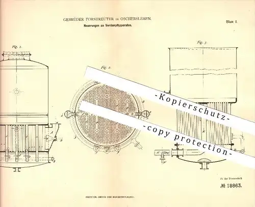 original Patent - Gebrüder Forstreuter in Oschersleben , 1881 , Verdampfapparat , Dampfmaschine , Dampf , Verdampfung !!