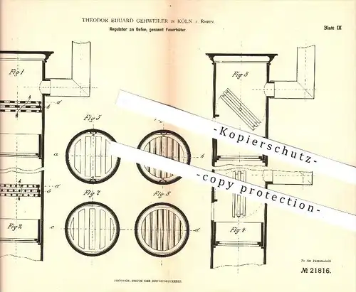 original Patent - Theodor Eduard Gehweiler in Köln a. Rhein , 1882 , Regulator an Öfen, Ofen , Feuerhüter , Ofenbauer !!
