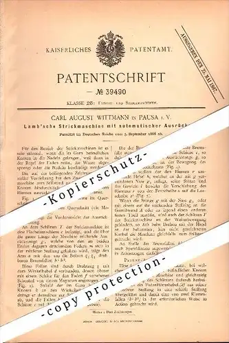 Original Patent - Carl August Wittmann in Pausa i.V. , 1886 , Strickmaschine , Strickerei , Pausa-Mühltroff !!!
