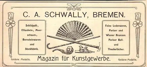 original Werbung - 1905 - Kunstgewerbe , C.A. Schwally in Bremen , Kunst , Bronzen , Fächer , Elfenbein !!!