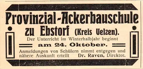 original Werbung - 1905 - Ackerbauschule zu Ebstorf , Kreis Uelzen , Dr. Raven !!!