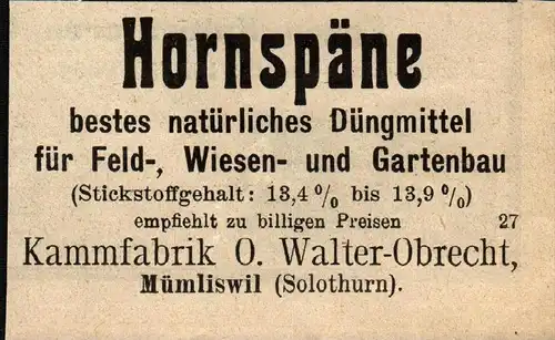 original Werbung - 1911 - Hornspäne , Kammfabrik O. Walter-Obrecht , Mümliswil b. Solothurn , Mümliswil-Ramiswil !!!