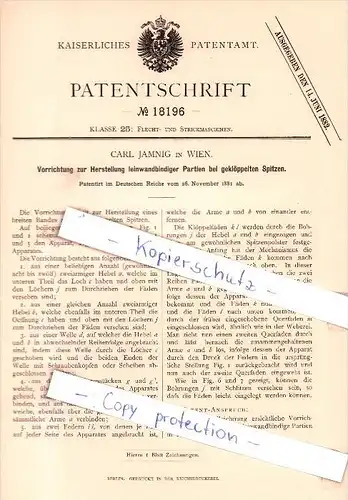 Original Patent - C. Jamnig in Wien , 1881 , Herstellung leinwandbindiger Partien bei Spitzen !!!