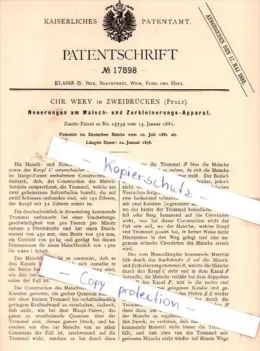 Original Patent - Chr. Wery in Zweibrücken , Pfalz , 1881 , Maisch- und Zerkleinerungs-Apparat , Brauerei , Alkohol !!!