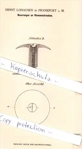Original Patent - Ernst Lohausen in Frankfurt a. M. , 1880 , Neuerungen an Riemenschrauben !!!