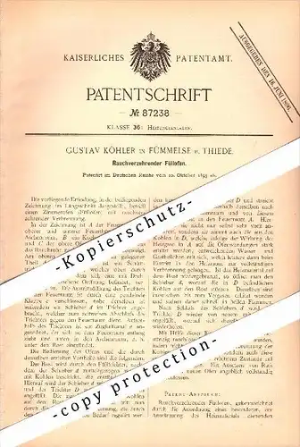 Original Patent - Gustav Köhler in Fümmelse b. Thiede / Wolfenbüttel , 1895 , rauchverzehrender Füllofen , Heizungsbau !