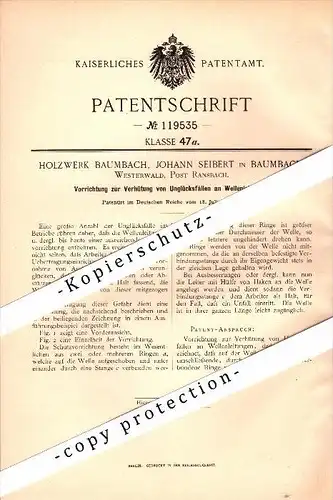 Original Patent - Johann Seibert , Holzwerk in Ransbach-Baumbach , 1900 , Vehütung von Unglücken , Sägewerk , Tischlerei