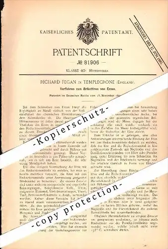 Original Patent - Richard Fegan in Templecrone b. Donegal , Ireland , 1894 , Production of briquettes from ore !!!