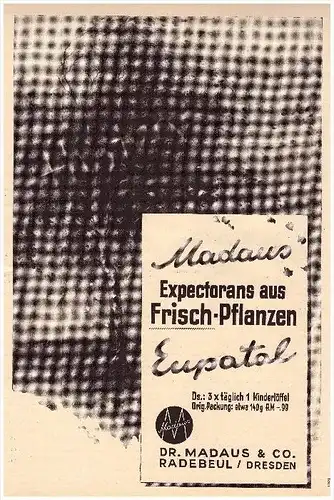 original Werbung - 1938 - Dr. Madaus - EUPATAL , Radebeul , Dresden , Arzt , Apotheke !!